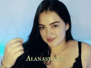 Alanasweety