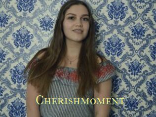 Cherishmoment
