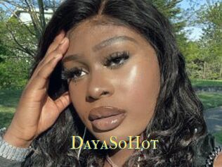DayaSoHot