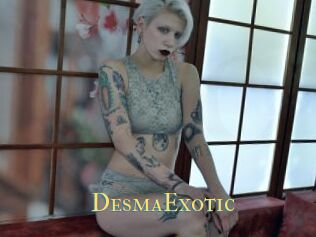 DesmaExotic