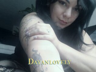 Dayanlovely