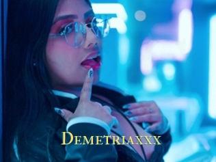 Demetriaxxx