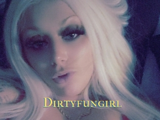 Dirtyfungirl