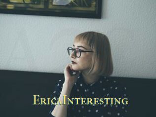 EricaInteresting