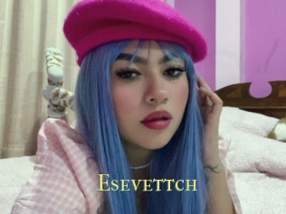 Esevettch