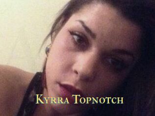 Kyrra_Topnotch