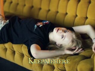 Keepmehere