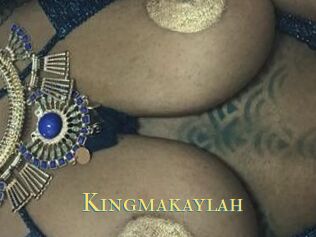 Kingmakaylah