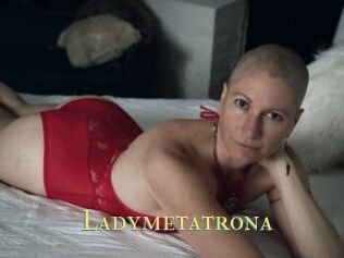 Ladymetatrona