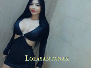 Lolasantanax