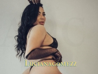 Lucianagomezz