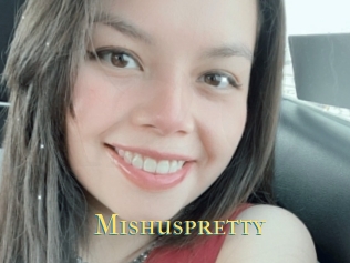 Mishuspretty