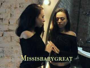 Missisbabygreat