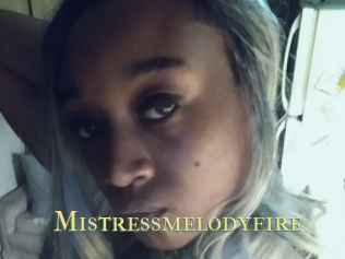 Mistressmelodyfire