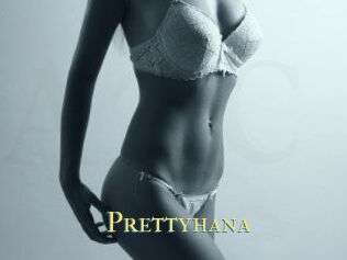 Prettyhana