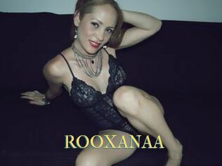 ROOXANAA