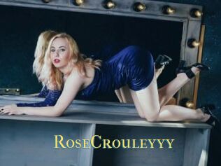 RoseCrouleyyy