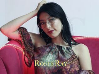 RoseeRay