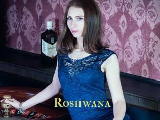 Roshwana