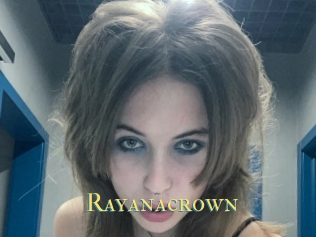 Rayanacrown