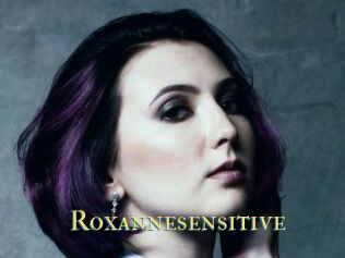 Roxannesensitive