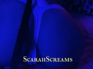 ScarahScreams