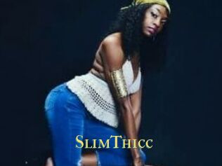 SlimThicc
