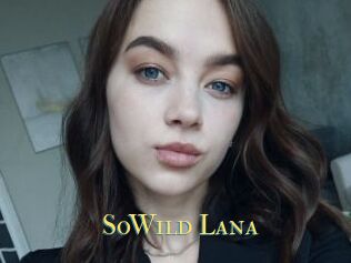 SoWild_Lana