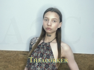 Theacorker