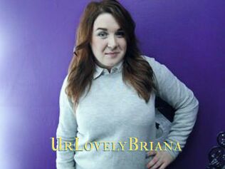 UrLovelyBriana