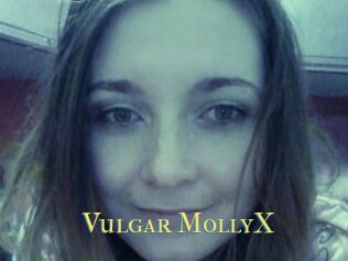 Vulgar_MollyX