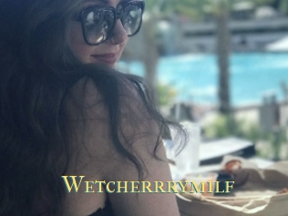 Wetcherrrymilf