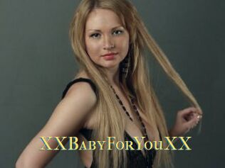 XXBabyForYouXX