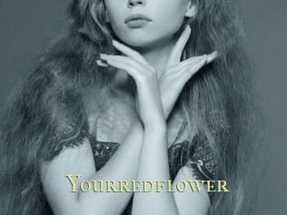 Yourredflower